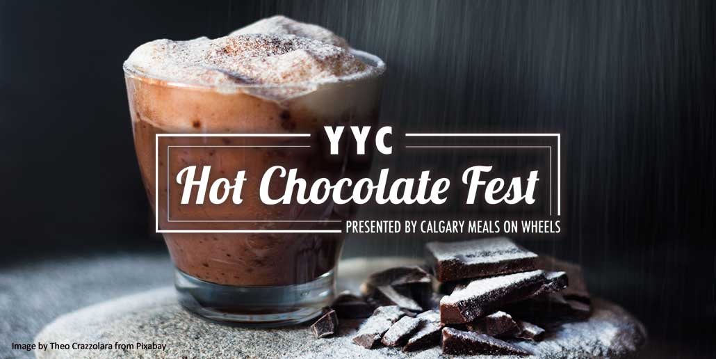 Warm Up February with YYC Hot Chocolate Fest 2025